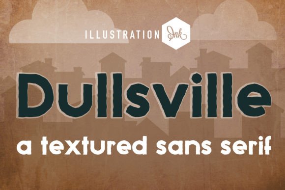 Dullsville: A Ruggedly Modern Sans Serif Font for Digital Design