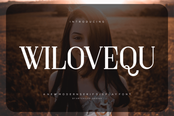Wilovequ: A Refined Serif Font for Digital Branding